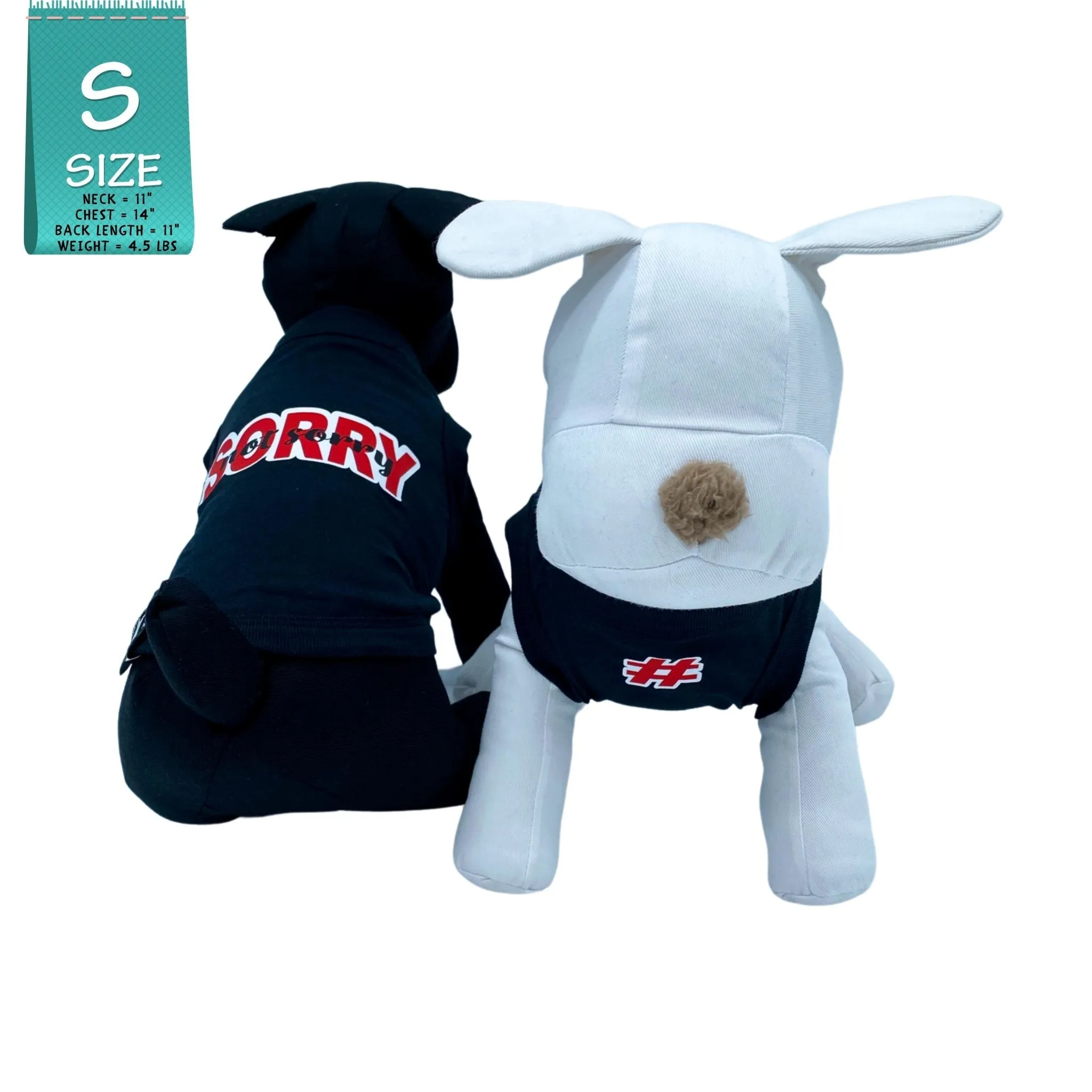 Dog T-Shirt | Sorry Not Sorry