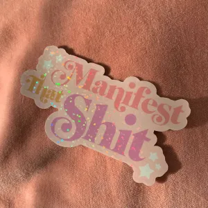 Manifest That Shit Glitter Sticker