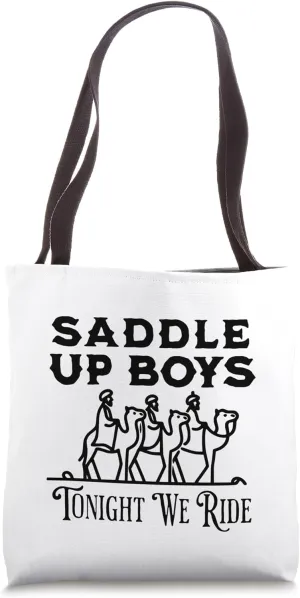 Western Funny Wise Men Saddle Tonight We Ride Christmas Tote Bag